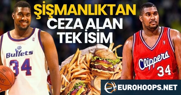 NBA Tarihinde Şişmanlık Ceza Alan Tek Oyuncu (VİDEO)